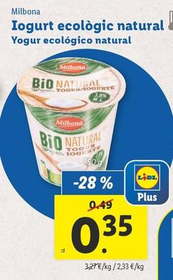 Oferta de Milbona - Yogur Ecológico Natural por 0,35€ en Lidl