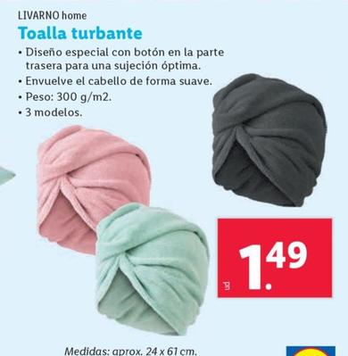 Oferta de Livarno - Toallas Turbante por 1,49€ en Lidl