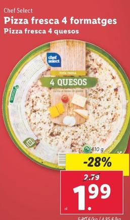 Oferta de Chef Select - Pizza Fresca 4 Quesos por 1,99€ en Lidl