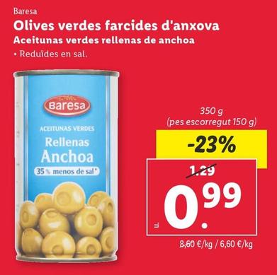 Oferta de Baresa - Aceitunas Verdes Rellenas De Anchoa por 0,99€ en Lidl
