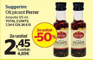 Oferta de Ferrer - Oli Picant por 4,89€ en La Sirena