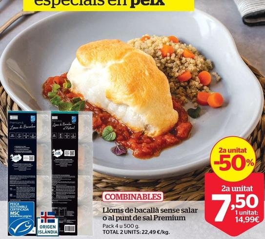 Oferta de Lloms De Bacallà Sense Salar O Al Punt De Sal Premium por 15,89€ en La Sirena