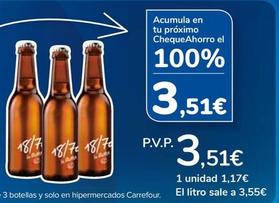 Oferta de  La Rubia - Compra 3 Botellas De Cerveza 1870 33 Cl por 3,51€ en Carrefour