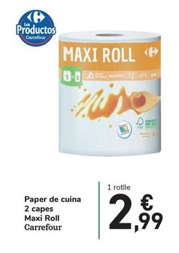 Oferta de Carrefour - Paper De Cuina 2 Capes Maxi Roll  por 2,99€ en Carrefour Express