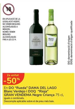 Oferta de Dama Del  Lago/Gran Vendema - En Do "Rueda" Blanc Verdejo I DOQ "Rioja" Negre Crianca  en Carrefour Express