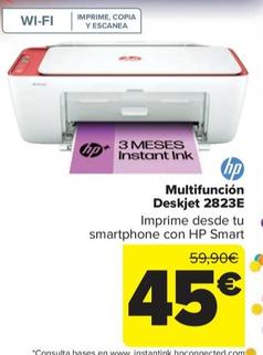 Oferta de Hp - Multifunción Deskjet 2823E por 45€ en Carrefour