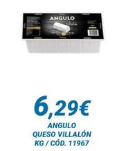 Oferta de Angulo - Queso Villalon por 6,29€ en Dialsur Cash & Carry