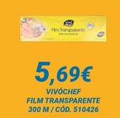 Oferta de Vivo Cheff - Film Transparente por 5,69€ en Dialsur Cash & Carry