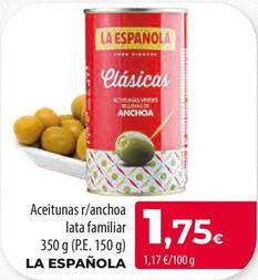 Oferta de La Española - Aceitunas R/anchoa Lata Familiar por 1,75€ en Spar Tenerife