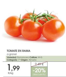 Oferta de Tomate En Rama por 1,99€ en Supermercados Plaza