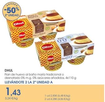 Oferta de Dhul - Flan De Huevo Al Bano Maria Tradicional o Desnatado 0% por 2,85€ en Supermercados Plaza