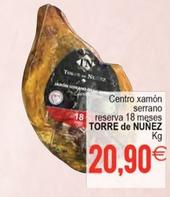 Oferta de Torre De Núñez - Centro Xamon Serrano por 20,9€ en Plenus Supermercados