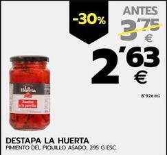 Oferta de Destapa La Huerta - Pimientos Del Piquillo Asado por 2,63€ en BM Supermercados