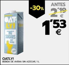 Oferta de Oatly - Bebida De Avena Sin Azucar por 1,53€ en BM Supermercados