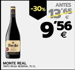 Oferta de Monte Real - Tinto Rioja Reserva por 9,56€ en BM Supermercados