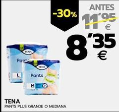 Oferta de Tena - Pants Plus Grande O Mediana por 8,35€ en BM Supermercados
