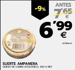 Oferta de Suerte Ampanera - Queso De Cabra Ecológico por 6,99€ en BM Supermercados