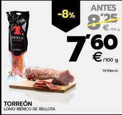 Oferta de Torreón - Lomo Ibérico De Bellota por 7,6€ en BM Supermercados