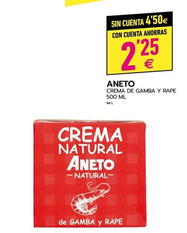 Oferta de Aneto - Crema De Gamba Y Rape por 4,5€ en BM Supermercados