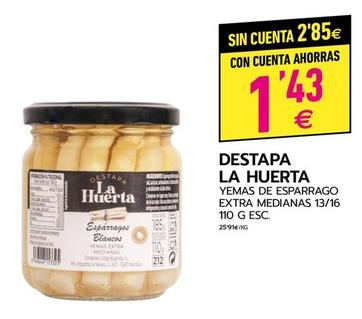 Oferta de Destapa La Huerta - Yemas De Esparrago Extra Medianas por 2,85€ en BM Supermercados