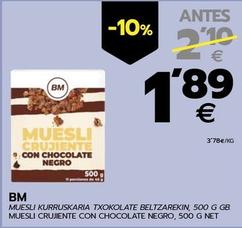 Oferta de Bm - Muesli Crujiente Con Chocolate Negro por 1,89€ en BM Supermercados