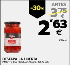 Oferta de Destapa La Huerta - Pimiento Del Piquillo Asado por 2,63€ en BM Supermercados
