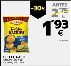 Oferta de Old El Paso - Nachips por 1,93€ en BM Supermercados