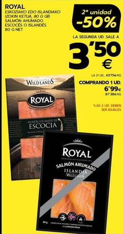 Oferta de Royal - Salmón Ahumado Escocés O Islandés por 6,99€ en BM Supermercados