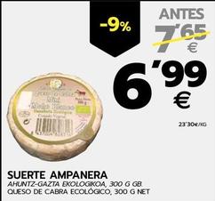 Oferta de Suerte Ampanera - Queso De Cabra Ecológico por 6,99€ en BM Supermercados