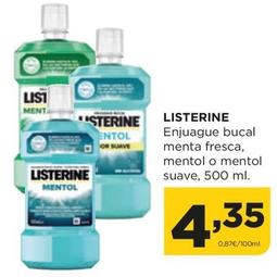Oferta de Listerine - Enjuague Bucal Menta Fresca, Mentol O Mentol Suave por 4,35€ en Alimerka