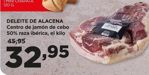 Oferta de Deleite De Alacena - Centro De Jamón De Cebo 50% Raza Ibérica por 32,95€ en Alimerka