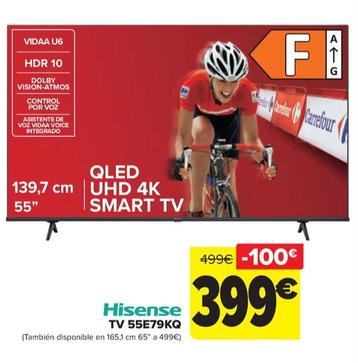 Oferta de Hisense - TV 55E79KQ por 399€ en Carrefour