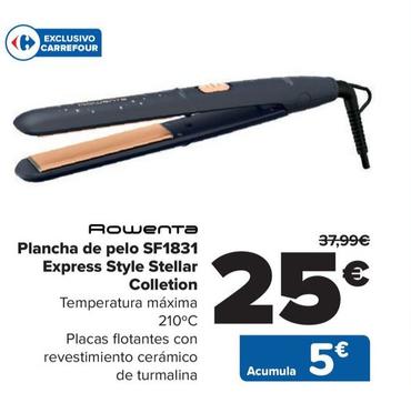 Oferta de Rowenta - Plancha De Pelo Sf1831 Express Style Stellar Colletion por 25€ en Carrefour