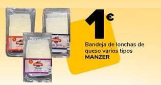 Oferta de Manzer - Bandeja De Lonchas De Queso Varios Tipos por 1€ en Supeco