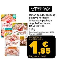 Oferta de Campofrío - Jamón Cocido, Pechuga De Pavo Normal O Braseada O Pechuga De Pollo Finíssimas por 1,95€ en Supeco
