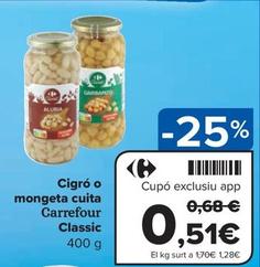Oferta de Carrefour - Cigro O Mongeta Cuita Classic por 0,51€ en Carrefour Express