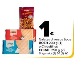 Oferta de Boer/Coral - Galetes Diversos/Chiquitillos por 1€ en Supeco