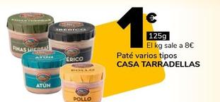 Oferta de Casa Tarradellas - Paté por 1€ en Supeco