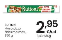 Oferta de Buitoni - Masa Pizza Finissima Maxi por 2,95€ en Eroski