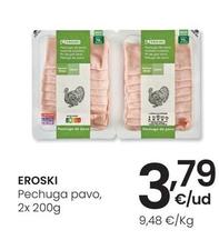 Oferta de Eroski - Pechuga Pavo por 3,79€ en Eroski