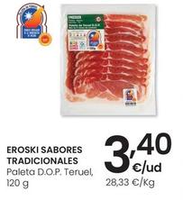 Oferta de Eroski - Sabores Tradicionales Paleta D.O.P. Teruel por 3,4€ en Eroski