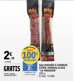 Oferta de La Hoguera - Salchichón O Chorizo Extra Tierras Altas por 2,79€ en E.Leclerc