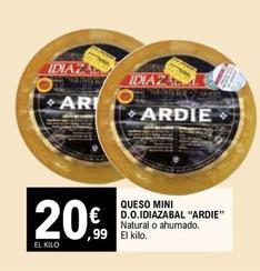 Oferta de Ardie - Queso Mini D.o.idiazabal por 20,99€ en E.Leclerc