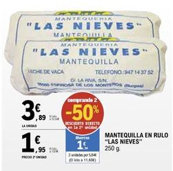 Oferta de Las Nieves - Mantequilla En Rulo por 3,89€ en E.Leclerc