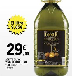 Oferta de Coosur - Aceite Oliva Virgen Serie Oro por 29,55€ en E.Leclerc