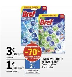 Oferta de Bref - Limpia Wc Poder Activo por 3,99€ en E.Leclerc