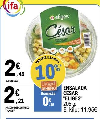 Oferta de Eliges - Ensalada Cesar por 2,45€ en E.Leclerc