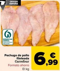 Oferta de Pechuga De Pollo Fileteada por 6,99€ en Carrefour