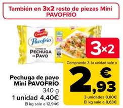 Oferta de Pavofrío  - Pechuga de pavo Mini  por 4,4€ en Carrefour