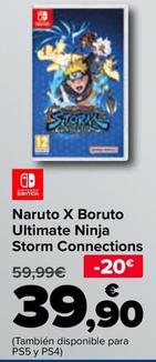 Oferta de Naruto X Boruto Ultimate Ninja Storm Connections por 35,9€ en Carrefour